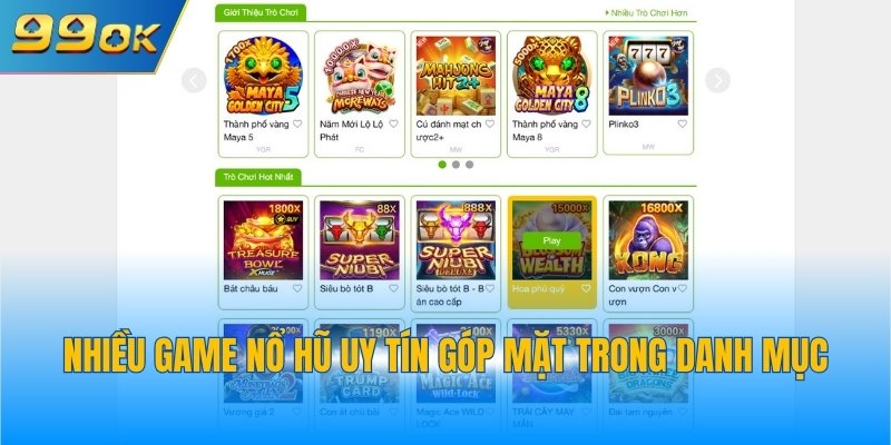 Nhiều game nổ hũ uy tín góp mặt trong danh mục